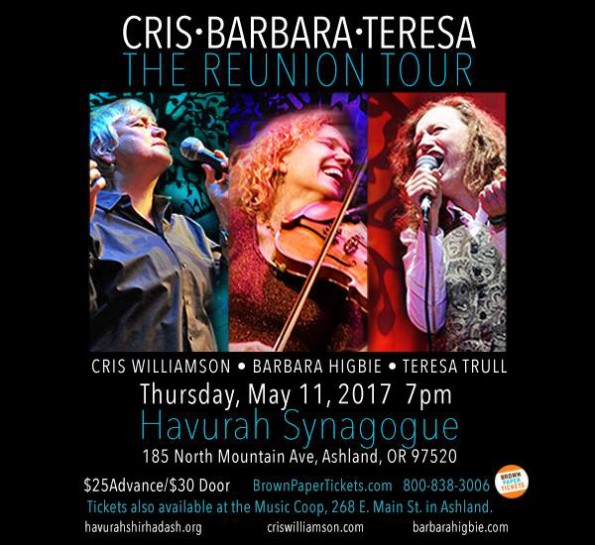 5/11/2017: The Reunion Tour w/Cris, Barbara, Teresa @ The Havurah Synagogue (Ashland, OR)