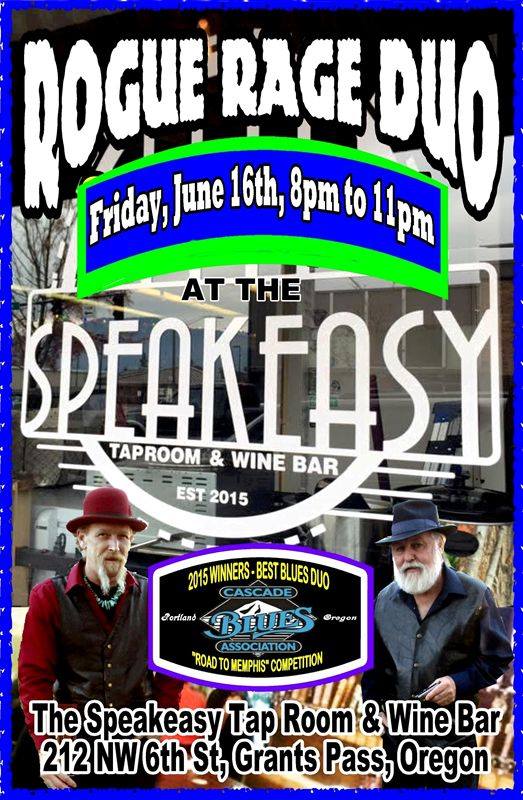 6/16/2017: Rogue Rage Duo @ The Speakeasy (Grants Pass, OR)