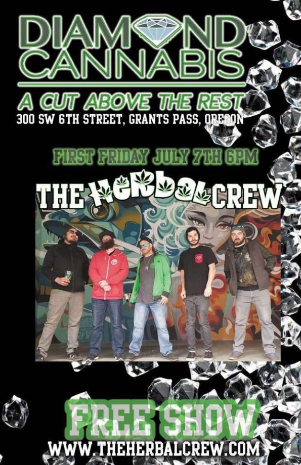 7/3/2017: The Herbal Crew @ Diamond Cannabis (Grants Pass, OR)