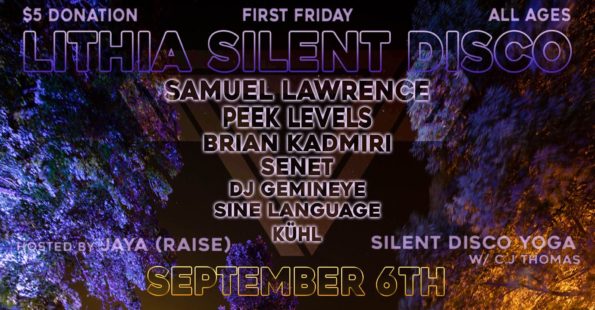 9/6/2019: Silent Disco @ Lithia Park (Ashland, OR)