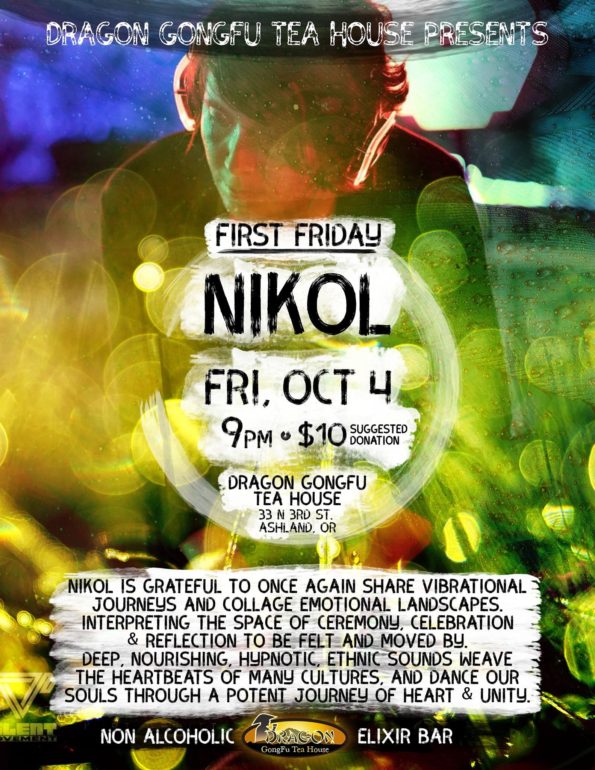 10/4/2019: Nikol @ The Dragon Gongfu Tea House (Ashland, OR)