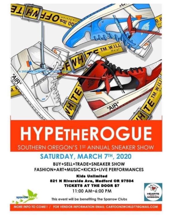 3/7/2020: Hype The Rogue’s 1st Annual Sneaker Show @ Kids Unlimited (Medford, OR)